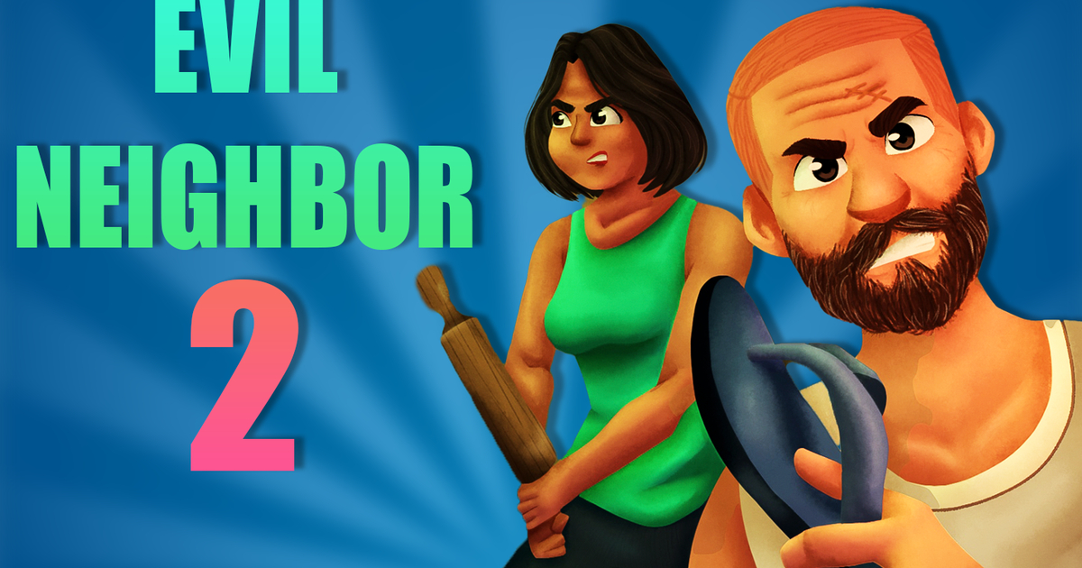 Evil Neighbor 2 Cover