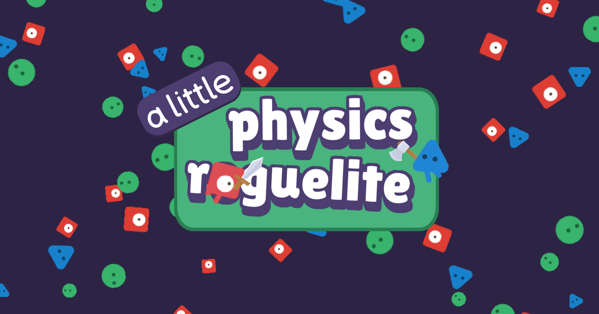 A Little Physics Roguelike Cover